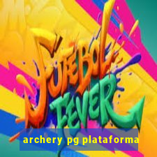 archery pg plataforma